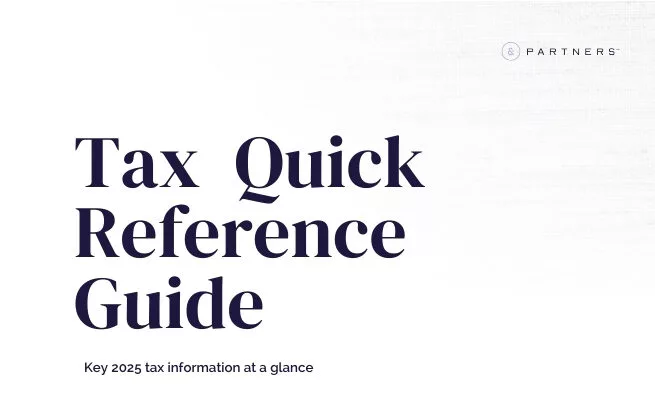 &Partners Tax Quick Reference Guide: key 2025 tax information at a glance